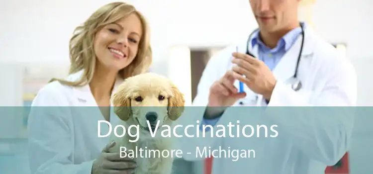 Dog Vaccinations Baltimore - Michigan