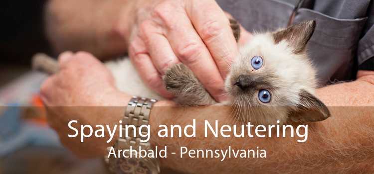 Spaying and Neutering Archbald - Pennsylvania