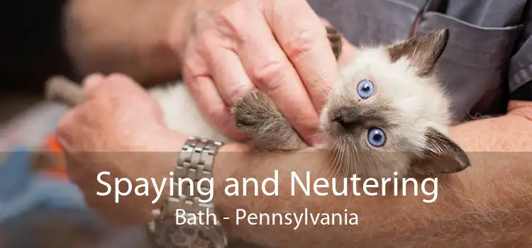 Spaying and Neutering Bath - Pennsylvania