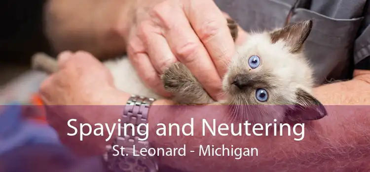 Spaying and Neutering St. Leonard - Michigan